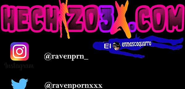  hechizo3x te invita a seguir a Raven la artista del sexo